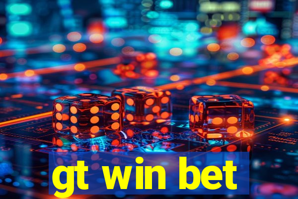 gt win bet